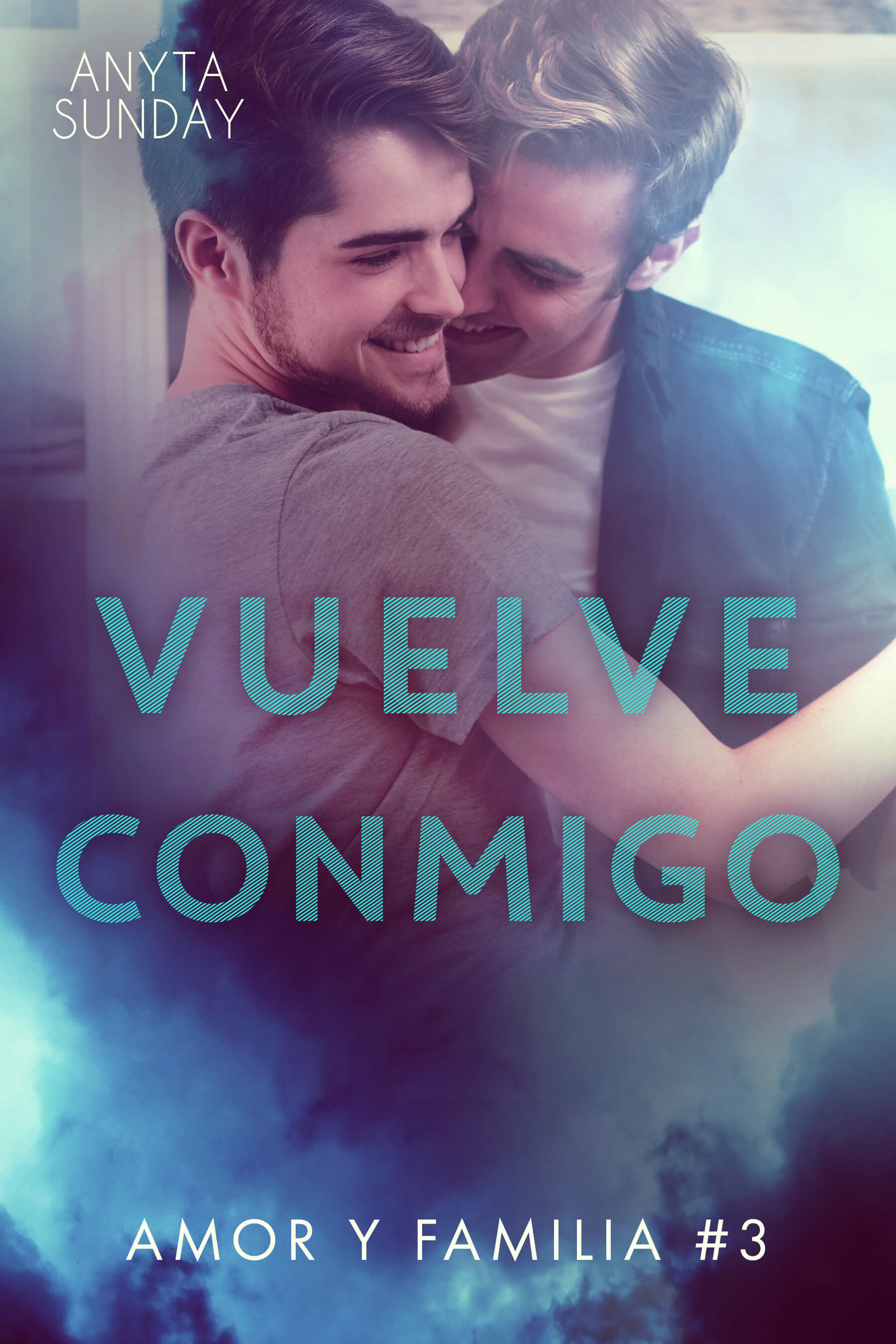 Vuelve conmigo, Spanish gay romance by Anyta Sunday